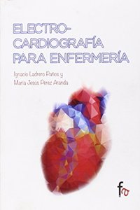 ELECTROCARDIOGRAFIA PARA ENFERMERIA
