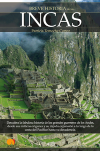 Breve Historia de Los Incas