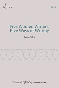 Five Women Writers, Five Ways of Writing