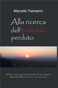 Alla Ricerca dell'Ineffabile perduto