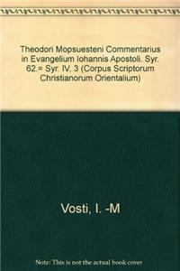 Theodori Mopsuesteni Commentarius in Evangelium Iohannis Apostoli