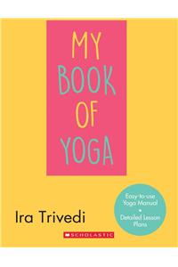 My Book of Yoga