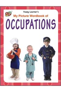 My Picture Wordbook Of Occupations