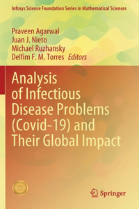 Analysis of Infectious Disease Problems (Covid-19) and Their Global Impact