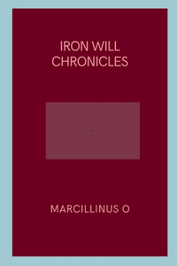 Iron Will Chronicles