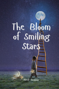 The Bloom of Smiling Stars