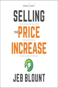 Selling the Price Increase