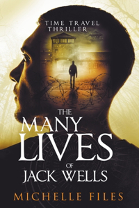 Many Lives of Jack Wells