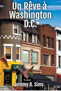 Un Rêve à Washington D.C.