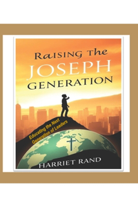 Raising the Joseph Generation