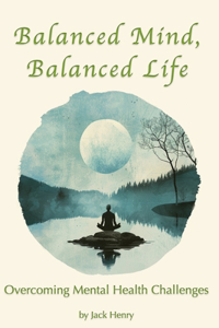 Balanced Mind, Balanced Life