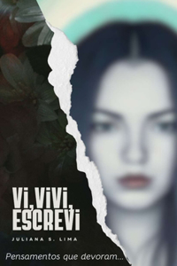 Vi, vivi, escrevi