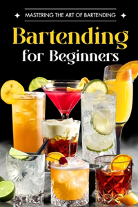 Bartending for Beginners