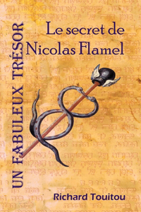 Secret de Nicolas Flamel