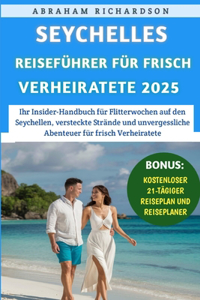 Seychellen Reiseführer Für frisch Verheiratete 2025