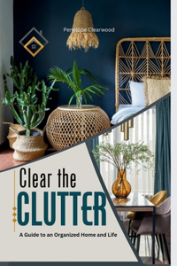 Clear the CLUTTER