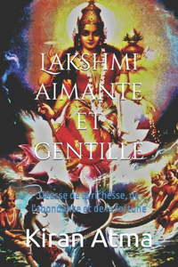 Lakshmi aimante et gentille