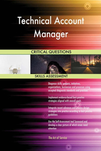 Technical Account Manager Critical Questions Skills Assessment