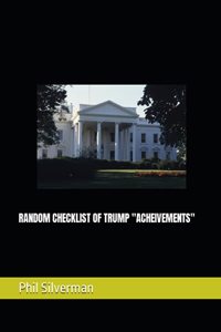 Random Checklist of Trump "Acheivements"