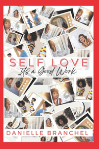 Self-Love It's a Good Work