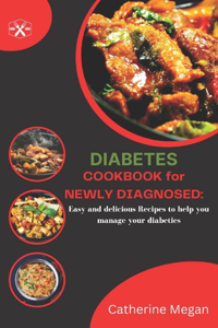 Diabetes Cookbook for Newly Diagnosed