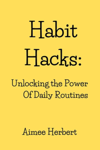 Habit Hacks