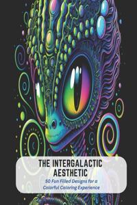 Intergalactic Aesthetic
