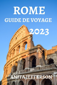 Rome Guide de Voyage 2023