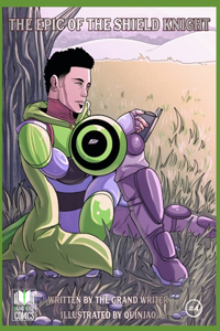 The Epic of the Shield Knight Issue 4