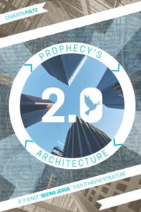 Prophecy's Architecture 2.0