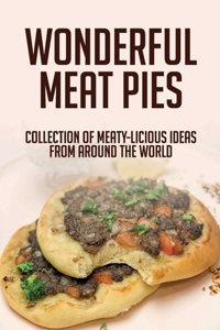 Wonderful Meat Pies