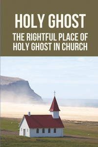 Holy Ghost