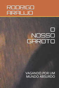 O Nosso Garoto
