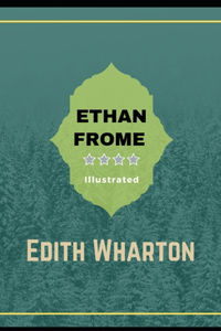 Ethan Frome Illustrated