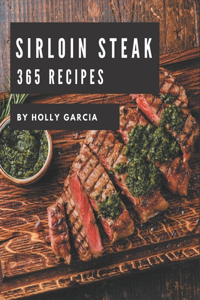 365 Sirloin Steak Recipes