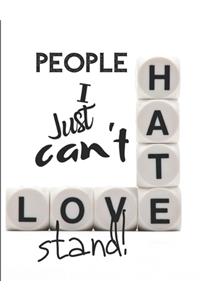 People I Just Can't Stand - Let It All Out