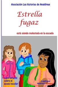 Estrella fugaz está siendo molestada en la escuela (Libro infantil sobre el acoso escolar)