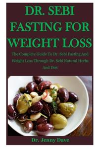 Dr. Sebi Fasting For Weight Loss