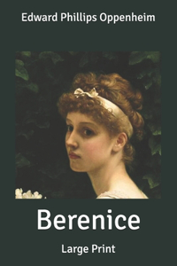 Berenice: Large Print