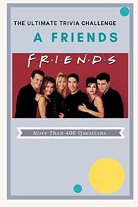 Friends The Ultimate Trivia Challenge