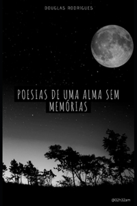 Poesias de uma alma sem memórias