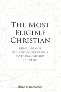 The Most Eligible Christian