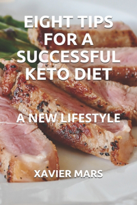 Eight Tips for a Successful Keto Diet