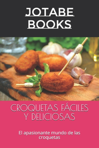 Croquetas Fáciles Y Deliciosas