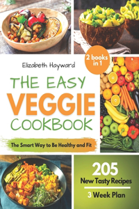 The Easy Veggie Cookbook
