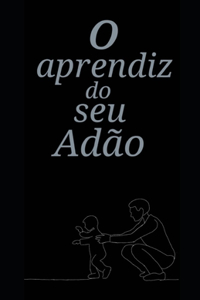 O Aprendiz do Seu Adão