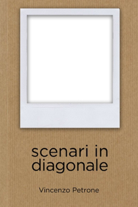 scenari in diagonale