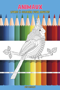 Livres à colorier pour adultes - Déstressant - Animaux
