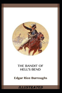 The Bandit of Hell's Bend Illustrated