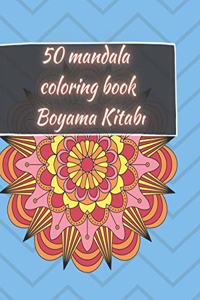50 Mandala Coloring Book - Boyama Kitabi